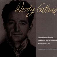 Woody Guthrie - Library of Congress Recordings